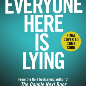 Everyone Here is Lying