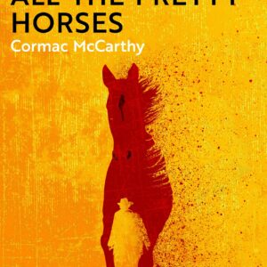 All the Pretty Horses