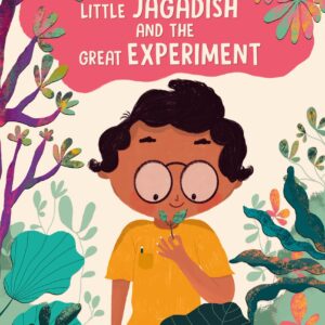 Little Jagadish And The Great Experiment
