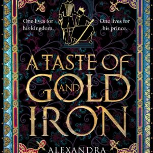 Taste of Gold and Iron