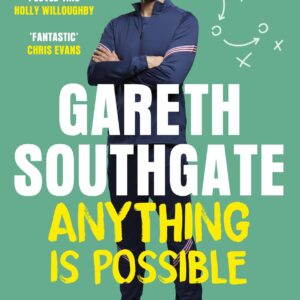 Anything is Possible