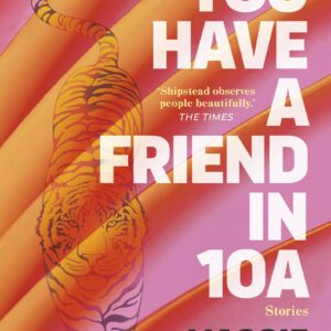 You have a friend in 10A