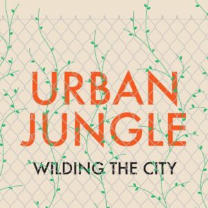 Urban Jungle
