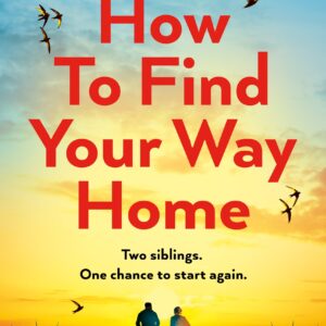 How To Find Your Way Home