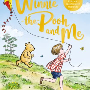 Winnie-the-Pooh and Me