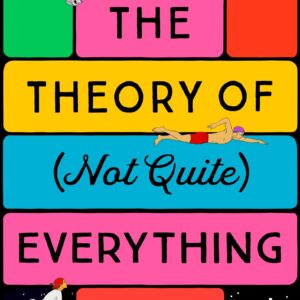 Theory of (Not Quite) Everything