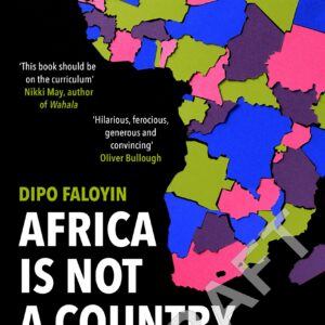 Africa Is Not A Country