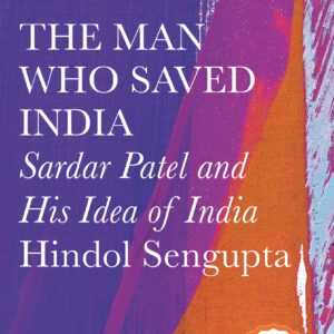Penguin 35 Collectors Edition: The Man Who Saved India