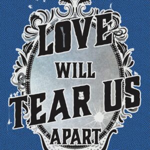 Love Will Tear Us Apart