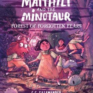 Maithili and the Minotaur-Forest of Forgotten Fears (Book 2 in an Outlandish Graphic Novel Series)