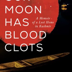 Our Moon Has Blood Clots