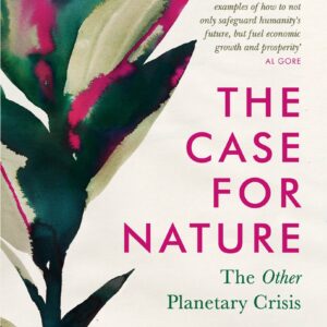 The Case for Nature